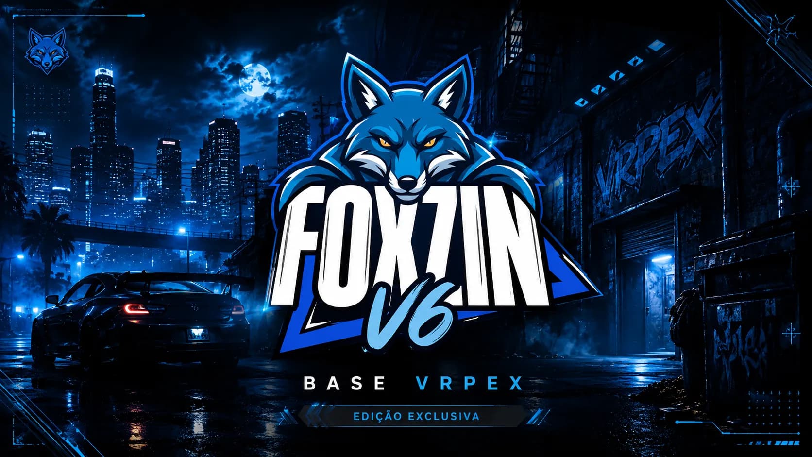 Foxzin V6 Exclusiva — Base FiveM VRPEX